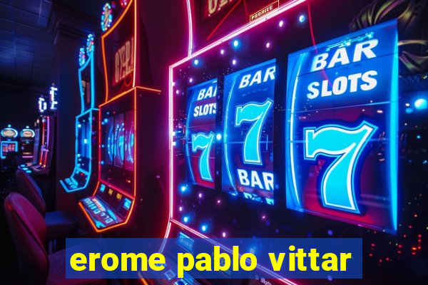 erome pablo vittar